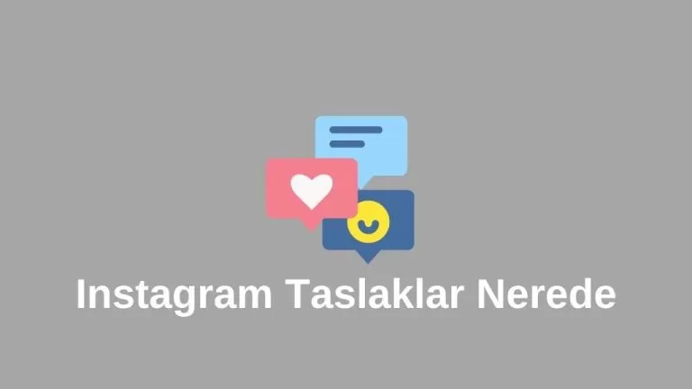 Instagram Taslaklar Nerede?